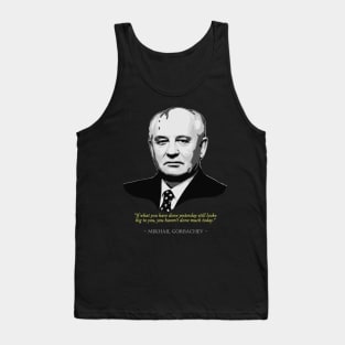 Mikhail Gorbachev Quote Tank Top